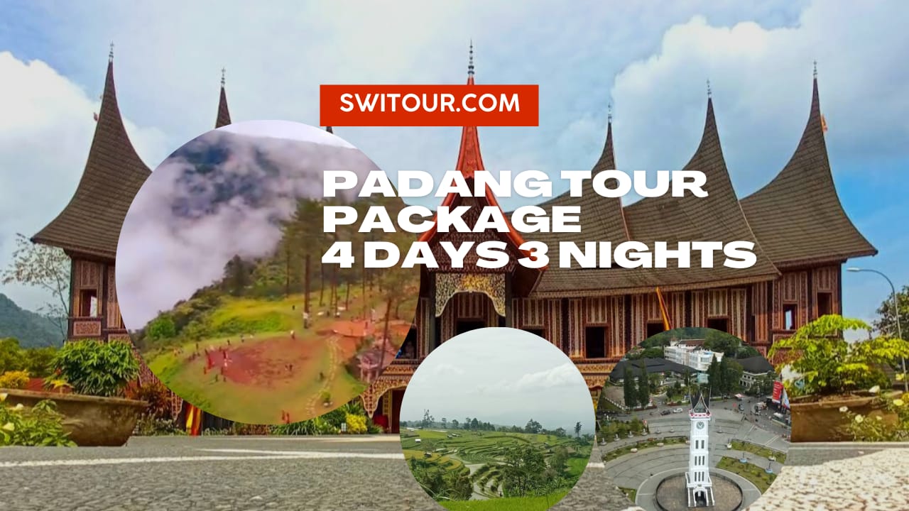 Padang Bukittinggi Tour Package