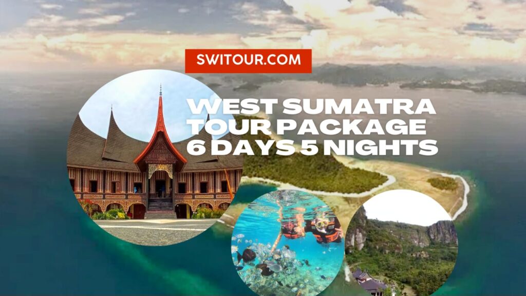 West Sumatra tour package