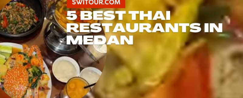 Thai Restaurants in Medan